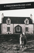 Cover: A Twelvemonth and a Day - Canongate Books
