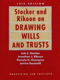 Cover: Stocker and Rikoon on Drawing Wills and Trusts - Practising Law Institute