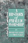 Cover: A History of Phallic Worship - Dorset Press