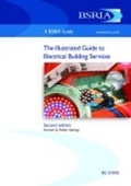 Cover: The Illustrated Guide to Electrical Building Services - BSRIA