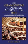 Cover: The Gramophone Classical Music Guide 2011 - Haymarket Consumer Media