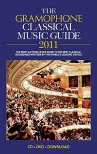 Enlarge image Cover: The Gramophone Classical Music Guide 2011 - Haymarket Consumer Media