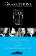Cover: The Gramophone Classical Good CD Guide - Gramophone Publications