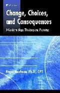 Cover: Change, Choices, Consequences - HRD Press Inc.,U.S.