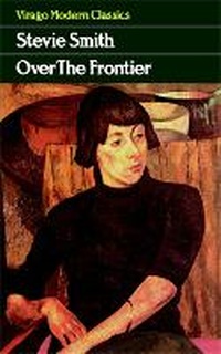 Enlarge image Cover: Over The Frontier - Virago Press Ltd