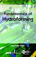 Cover: Fundamentals of Hydroforming - Society of Manufacturing Engineers