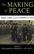 Cover: The Making of Peace - Cambridge University Press