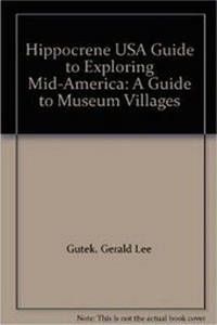 Enlarge image Cover: Hippocrene Guide to Exploring Mid America - Hippocrene Books Inc.,U.S.