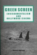 Cover: Green Screen - University of Exeter Press