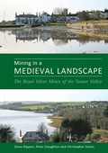 Cover: Mining in a Medieval Landscape - University of Exeter Press