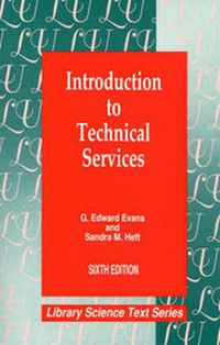 Abbildung von: Introduction to Technical Services, 6th Edition - Libraries Unlimited Inc