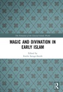 Cover: Magic and Divination in Early Islam - Ashgate Publishing Limited