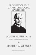 Cover: Prophet of the Christian Social Manifesto - Marquette University Press