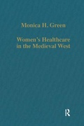 Cover: Women's Healthcare in the Medieval West - Variorum