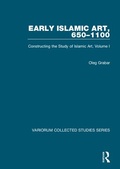 Cover: Early Islamic Art, 650-1100 - Ashgate Publishing Limited