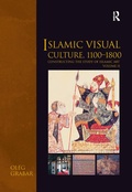 Cover: Islamic Visual Culture, 1100-1800 - Variorum