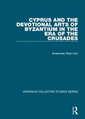 Cover: Cyprus and the Devotional Arts of Byzantium in the Era of the Crusades - Ashgate Publishing Limited