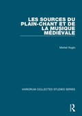 Cover: Les sources du plain-chant et de la musique medievale - Ashgate Publishing Limited