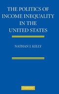 Cover: The Politics of Income Inequality in the United States - Cambridge University Press