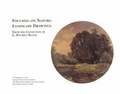 Cover: Focusing on Nature: Landscape Drawings - Huntington Library Press,US