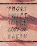 Cover: The Short, Swift Time of Gods on Earth - Naval Institute Press