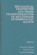 Cover: Mechanical Properties and Phase Transformations of Multi-Phase Intermetallic Alloys - The Minerals, Metals & Materials Society