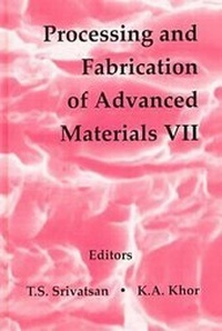 Enlarge image Cover: Processing and Fabrication of Advanced Materials: A Collection of Papers from the 1998 TMS Fall Meeting in Rosemont, Illinois, October 11-15, 1998 No. 7 - The Minerals, Metals & Materials Society