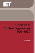 Cover: A History of Control Engineering 1800-1930 - Institution of Engineering and Technology