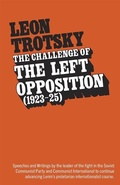 Cover: The Challenge of the Left Opposition 1923-25 - Pathfinder Press