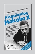 Cover: The Assassination of Malcolm X - Pathfinder Books Ltd