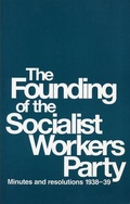 Cover: The Founding of the Socialist Workers' Party - Pathfinder Press