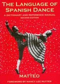 Cover: The Language of Spanish Dance - Princeton Book Company
