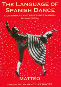 Enlarge image Cover: The Language of Spanish Dance - Princeton Book Company