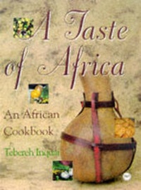 Abbildung von: A Taste Of Africa - Africa Research & Publications