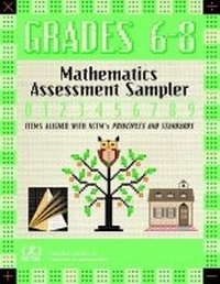 Enlarge image Cover: Mathematics Assessment Sampler Grades 6-8 - National Council of Teachers of Mathematics,U.S.
