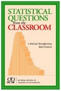 Enlarge image Cover: Statistical Questions from the Classroom - National Council of Teachers of Mathematics,U.S.