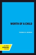 Cover: The Worth of a Child - Naval Institute Press