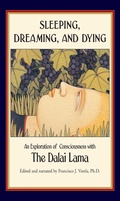Cover: Sleeping, Dreaming, and Dying - Wisdom Publications