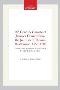 Abbildung von: 18th Century Climate of Jamaica Derived from the Journals of Thomas Thistlewood, 1750-1786 - American Philosophical Society Press