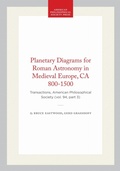 Cover: Planetary Diagrams for Roman Astronomy in Medieval Europe, CA 800-1500 - American Philosophical Society Press