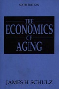 Cover: The Economics of Aging, 6th Edition - Praeger Publishers Inc