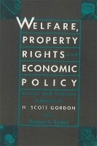 Enlarge image Cover: Welfare, Property Rights and Economic Policy - McGill-Queen's University Press