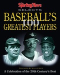 Cover: The Sporting News Selects Baseball's Greatest Players - Sporting News Publishing Co ,U.S.