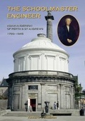 Cover: The Schoolmaster Engineer - Abertay Historical Society