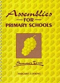 Cover: Assemblies for Primary Schools: Summer Term - Religious and Moral Education Press