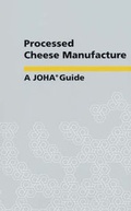 Cover: Processed Cheese Manufacture - Food Trade Press Ltd