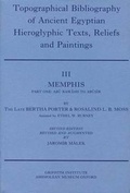 Cover: Topographical Bibliography of Ancient Egyptian Hieroglyphic Texts, Reliefs and Paintings. Volume III: Memphis. Part I: Abu Rawash to Abusir - Griffith Institute