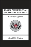 Cover: Black Presidential Politics in America - State University of New York Press
