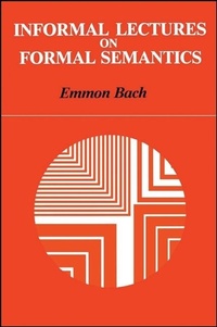 Enlarge image Cover: Informal Lectures on Formal Semantics - State University of New York Press