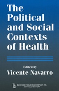 Cover: The Political and Social Contexts of Health - Baywood Publishing Company Inc
